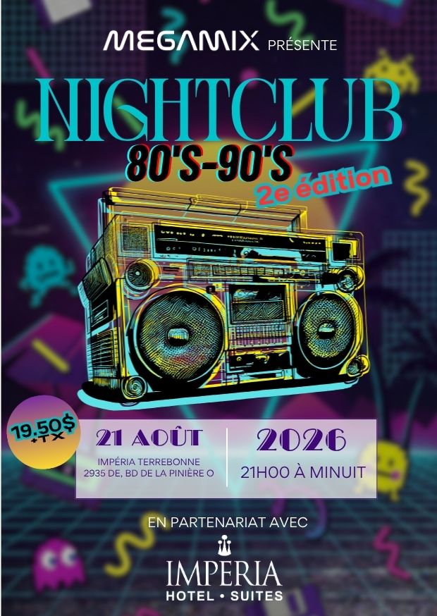 NightClub 80-90 Terrebonne 2e édition
