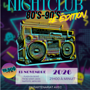 NightClub 80-90 2e édition MERCIER 13 NOVEMBRE