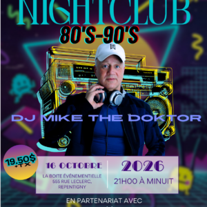 NightClub 80-90 REPENTIGNY 16 octobre SUPPLÉMENTAIRE